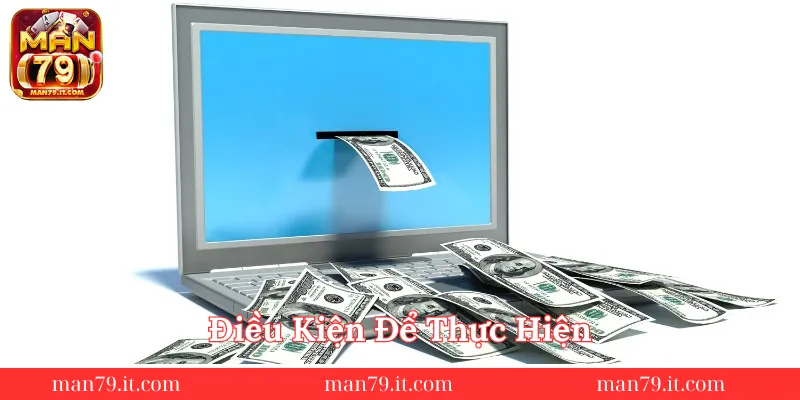 Dieu-kien-de-thuc-hien